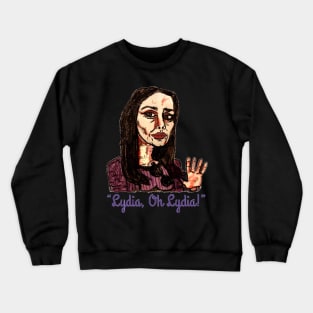 Oh Lydia! Crewneck Sweatshirt